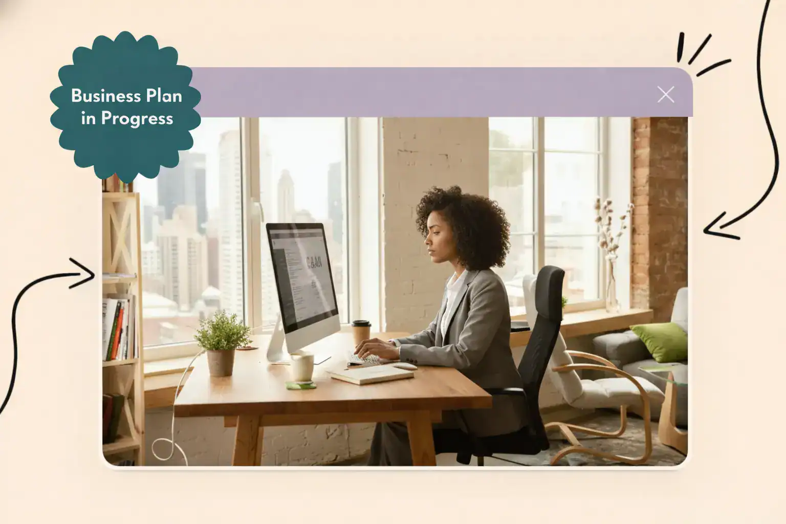 A woman typing on a computer at her desk with a big city view outside her windows. Text reads "business plan in progress"