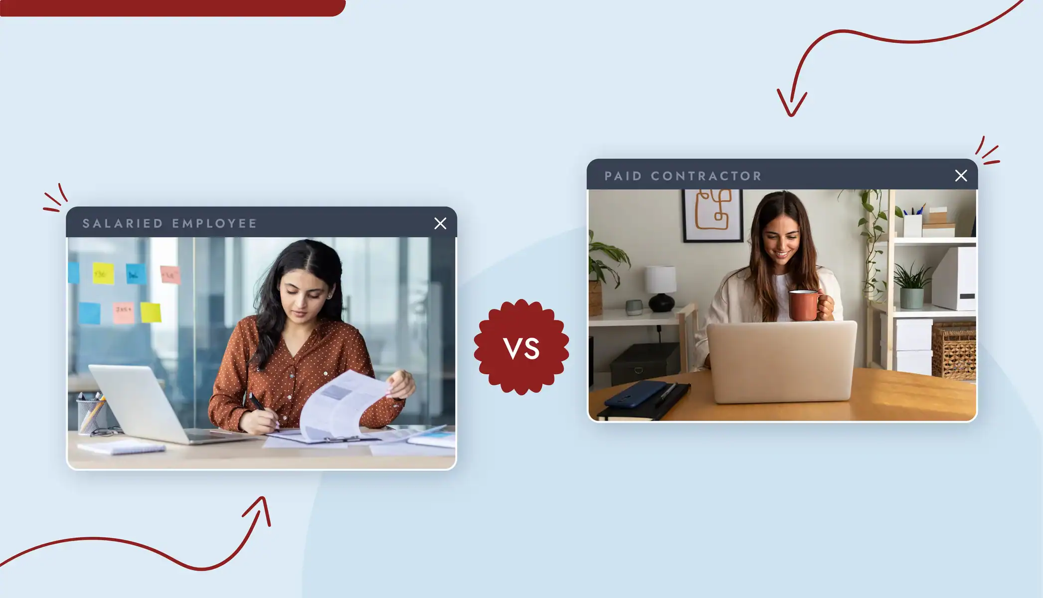 Two women sitting and working at desks in different settings. Text reads "Salaried Employee" "vs" "Paid Contractor"