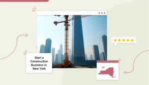 How to Start a Construction Business in New York