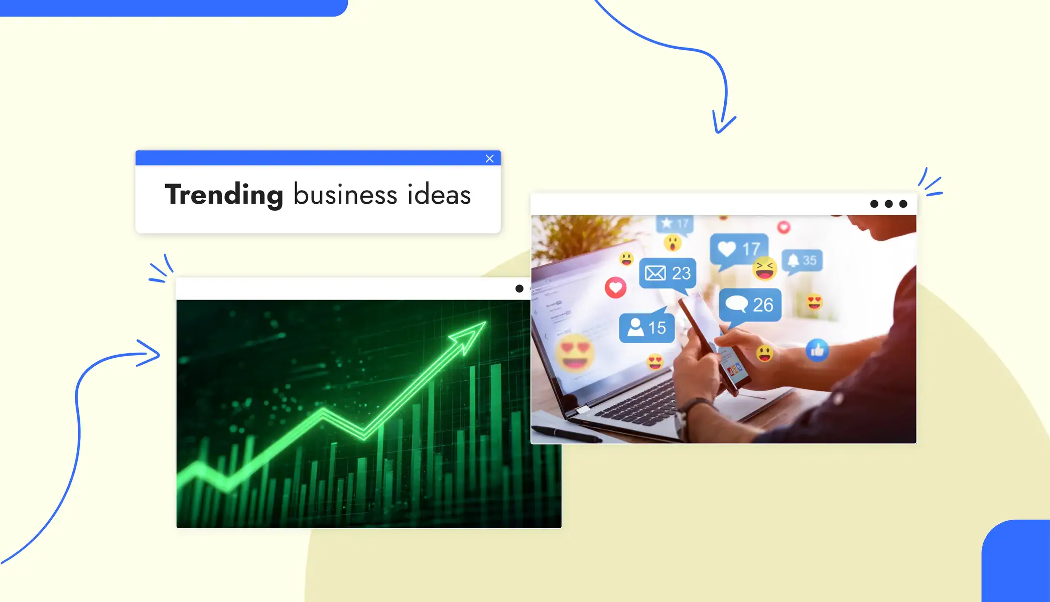 A graph with an arrow going up A phone with emojis coming out of it in text bubbles Text reads, "Trending Business Ideas"
