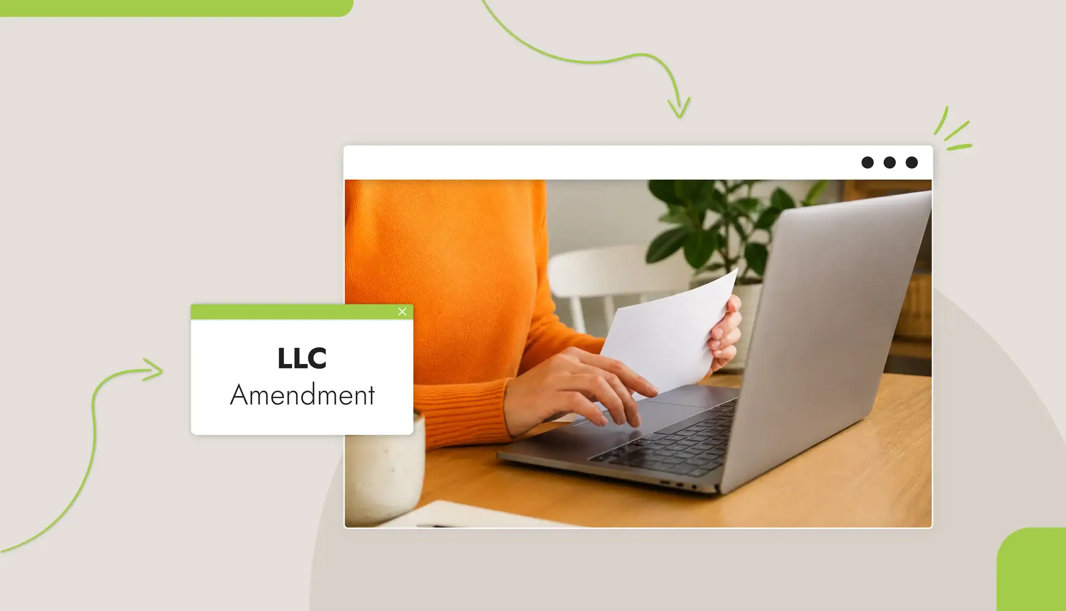 A person typing on a laptop and looking at a piece of paper Text reads, "LLC Amendment"