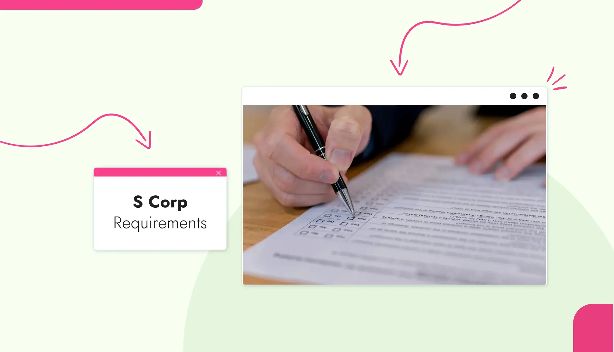 A person checking items off a list Text reads "S Corp Requirements"